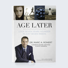 Age Later by Dr. Marc Ronert